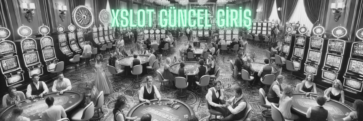 Xslot Güncel Giriş